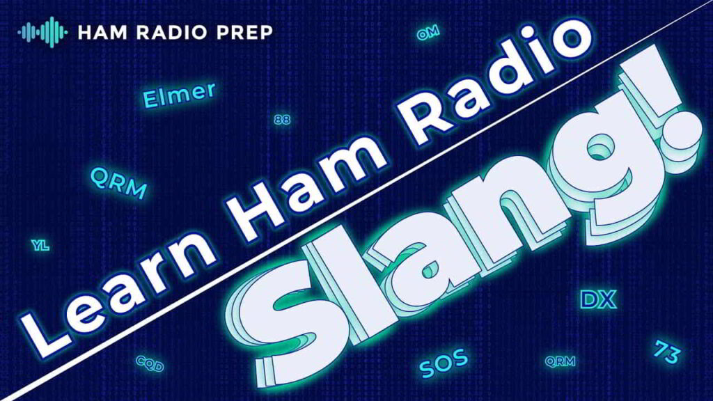 Ham Radio Jargon & Slangs